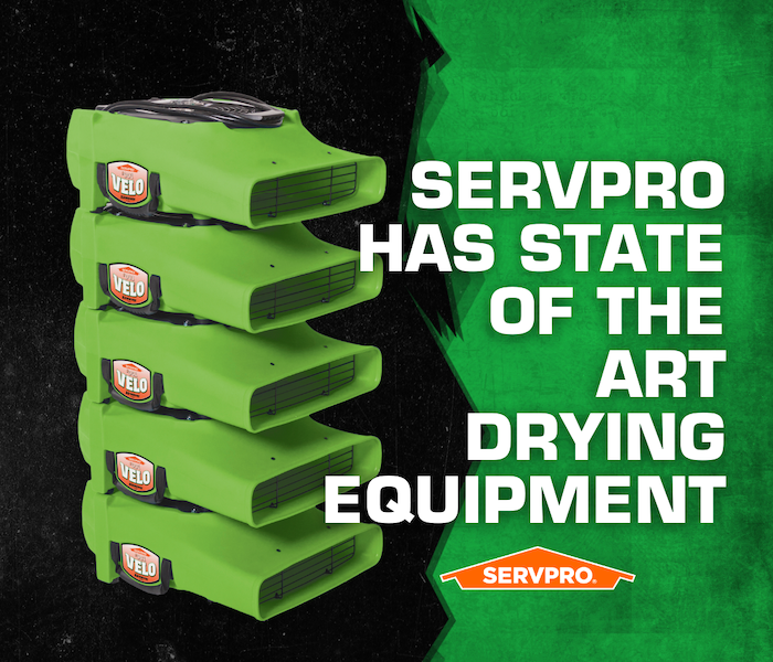 "SERVPRO has state of the art drying equipment"